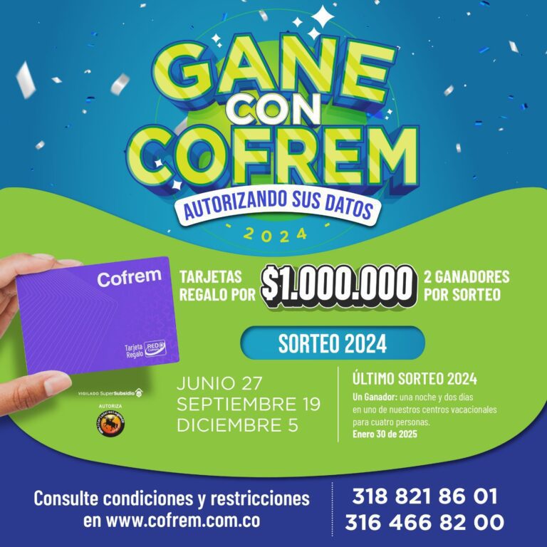 SE ACERCA EL SEGUNDO SORTEO DE 2024 DE LA CAMPAÑA GANE CON COFREM AUTORIZANDO SUS DATOS