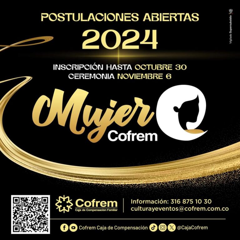 ABIERTA ESTÁ LA POSTULACIÓN DE CANDIDATAS PARA EL CONCURSO MUJER COFREM 2024