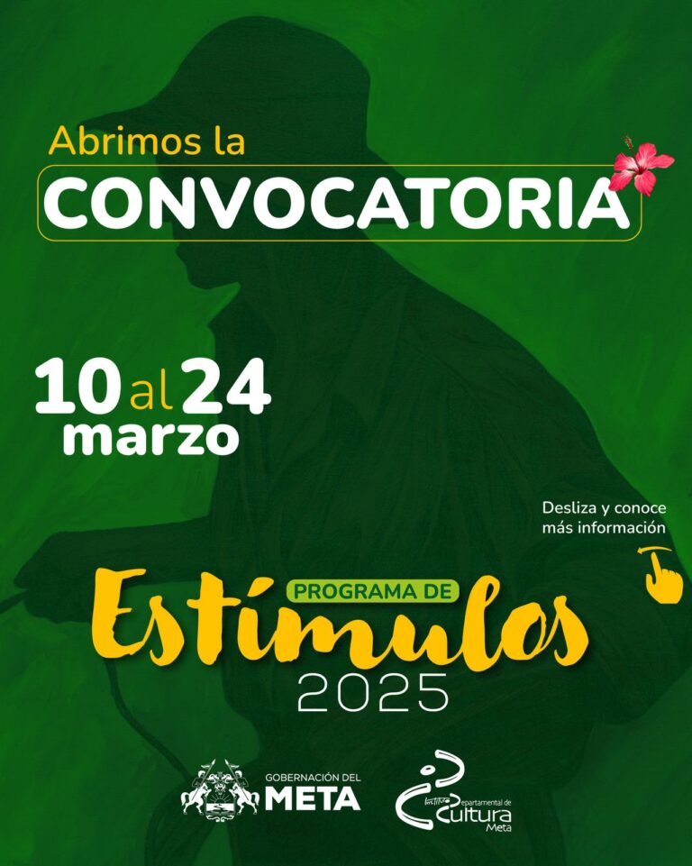 Gobierno del Meta abre convocatoria pública de estímulos culturales para el 2025