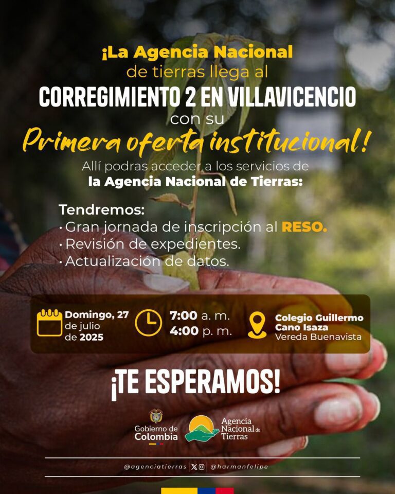 Agencia nacional de tierras adelanta Primera oferta institucional en el corregimiento dos de Villavicencio