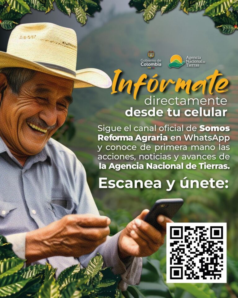 A través del canal de WhatsApp de la ANT, se enteran del avance de la reforma agraria en Colombia.