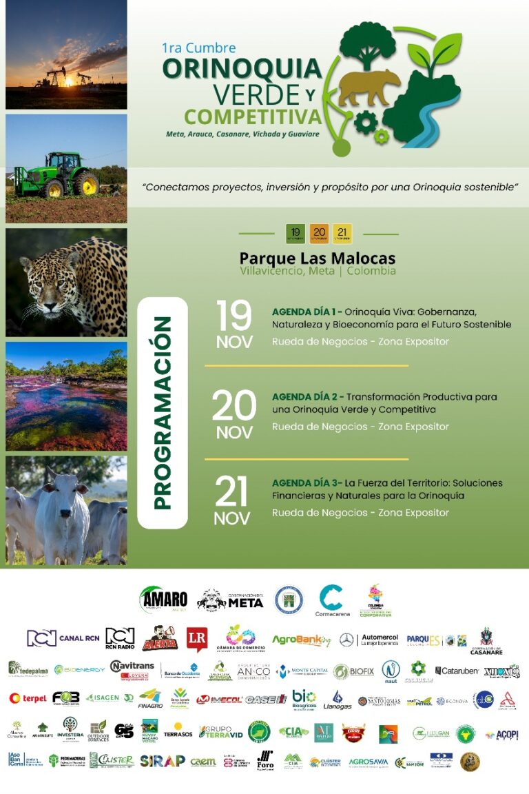 VILLAVICENCIO SERÁ EL EPICENTRO DE LA PRIMERA CUMBRE ORINOQUÍA VERDE Y COMPETITIVA