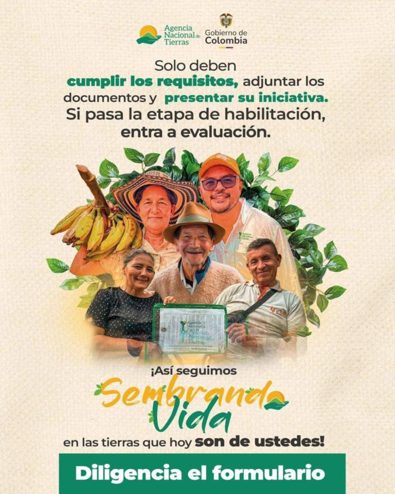 La Agencia Nacional de Tierras abre la segunda convocatoria del programa Sembrando Vida