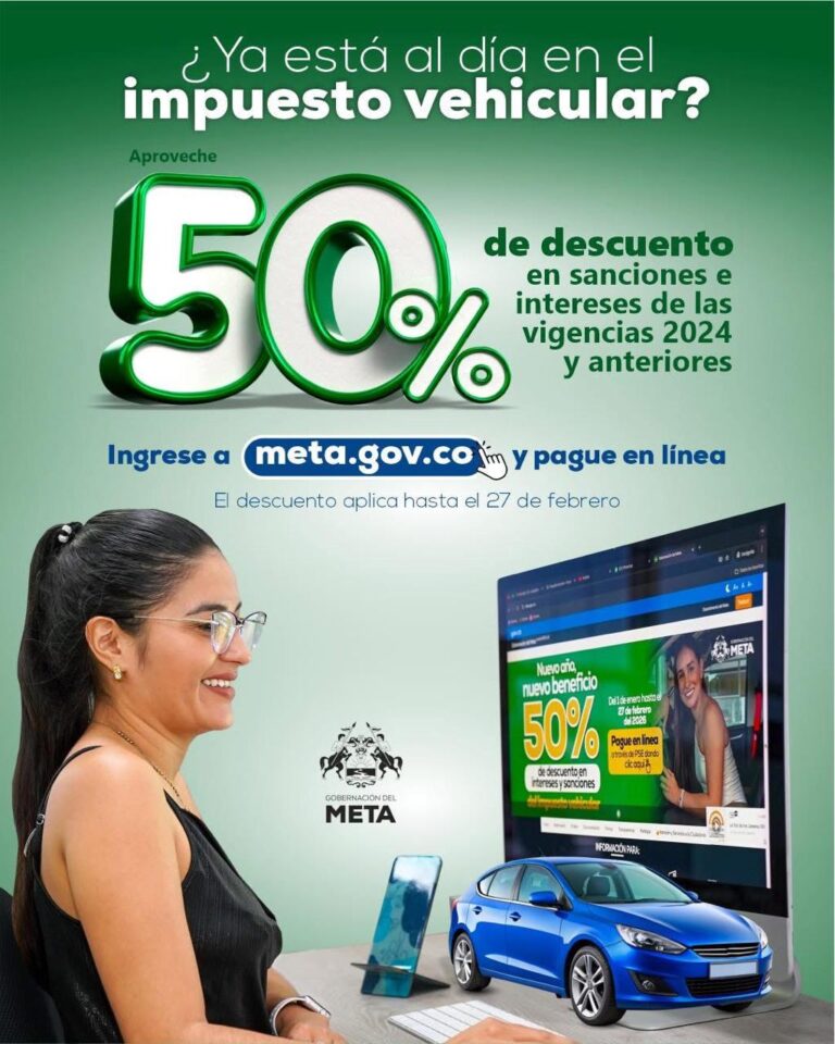 ¡Últimos días! Hasta el 27 de febrero aplica el 50% de descuento enintereses y sanciones del impuesto vehicular 2024 y anteriores.