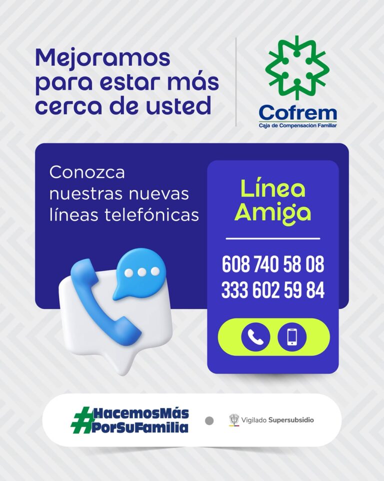 Cofrem fortalece la atención a sus afiliados con nuevas líneas telefónicas